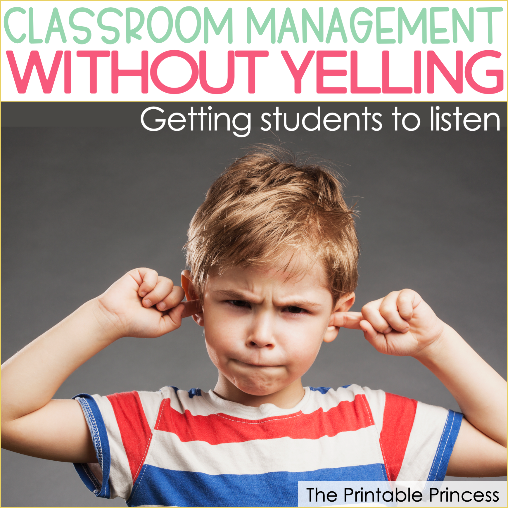 Classroom Management without Yelling