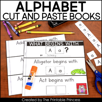 Cut and Paste Alphabet Books to Teach Letter Recognition and Beginning Sounds