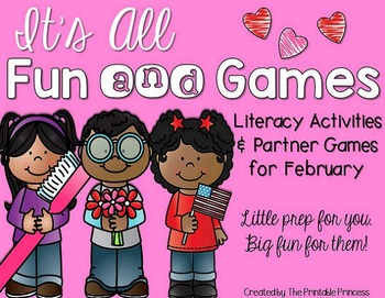 It’s All Fun & Games {February Activities for Kindergarten} LITERACY ONLY