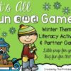 It's All Fun & Games {Winter Themed Activities for Kindergarten} LITERACY ONLY