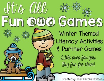 It’s All Fun & Games {Winter Themed Activities for Kindergarten} LITERACY ONLY