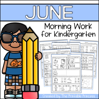 June Morning Work for Kindergarten {Common Core Aligned}