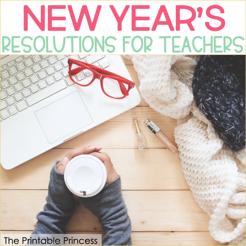 A new year means turning the page on the calendar for a fresh start. It also usually means reflection and resolutions. And no place can a fresh start have a bigger impact than in your classroom. Whether you teach PreK, Kindergarten, First Grade, or higher you'll find ideas to give you a new outlook and invigorated energy. Here are 10 new year's resolutions for teachers that will inspire you to start January off with a bang!