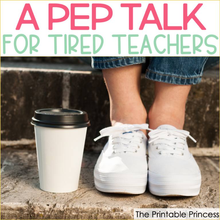 Pep Talk for Tired Teachers