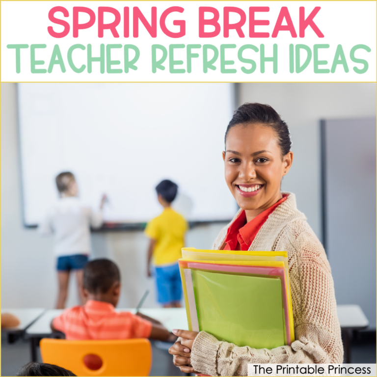 Spring Break Tips for Teachers