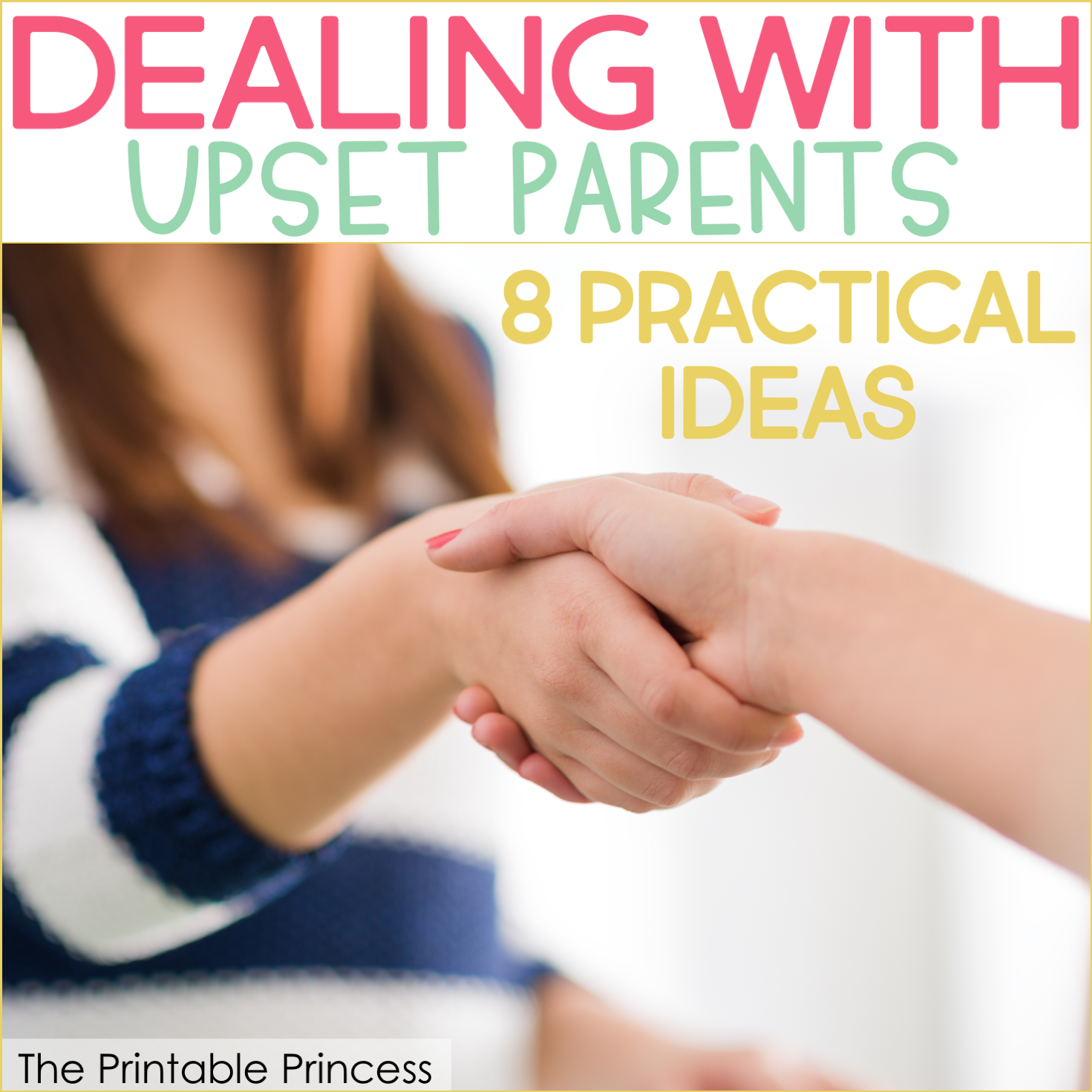 Dealing with Upset Parents