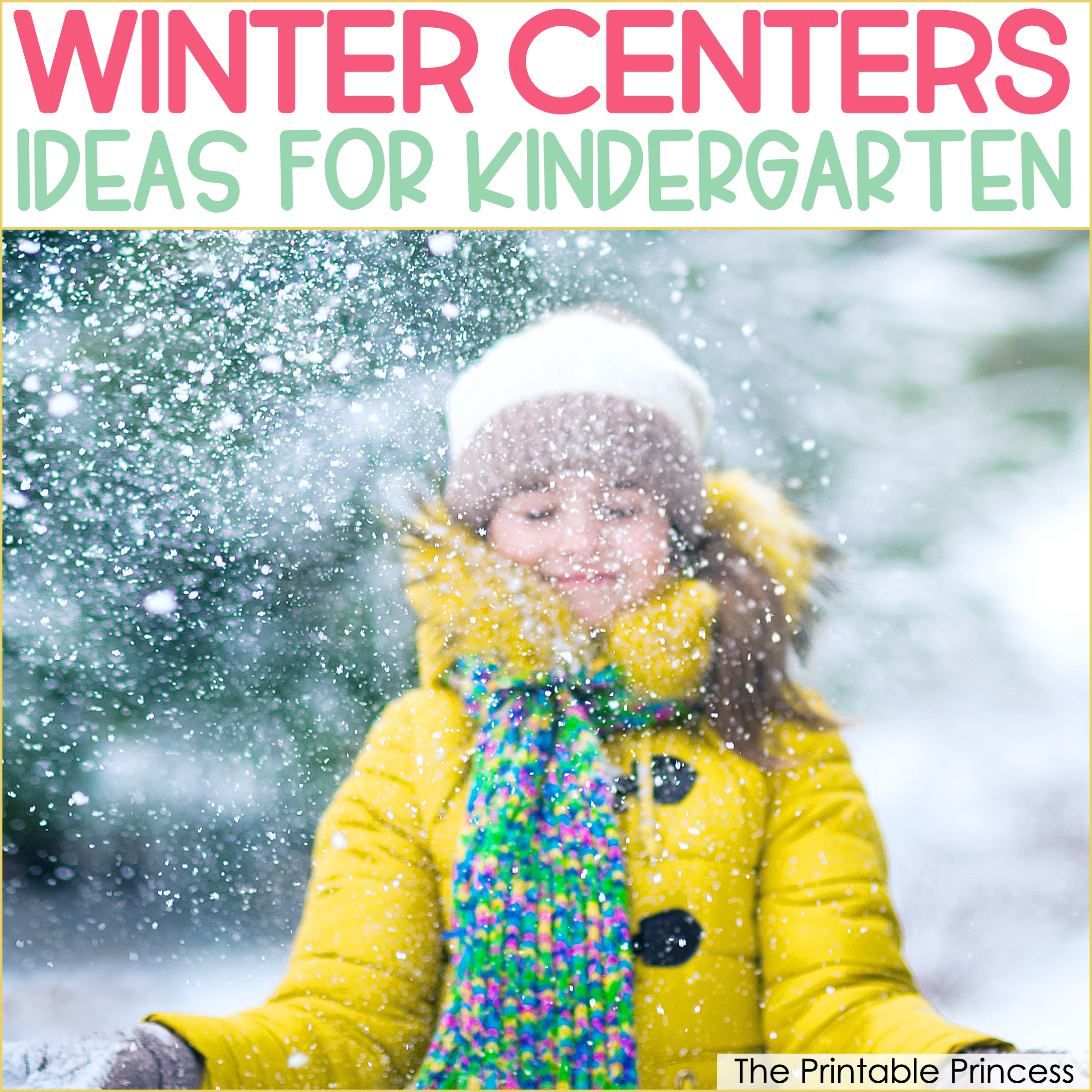 Winter Center Ideas for Kindergarten