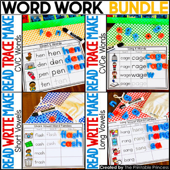 Word Work BUNDLE: Read, Make, Write | {CVC, CVCe, Short Vowel and Long Vowel}